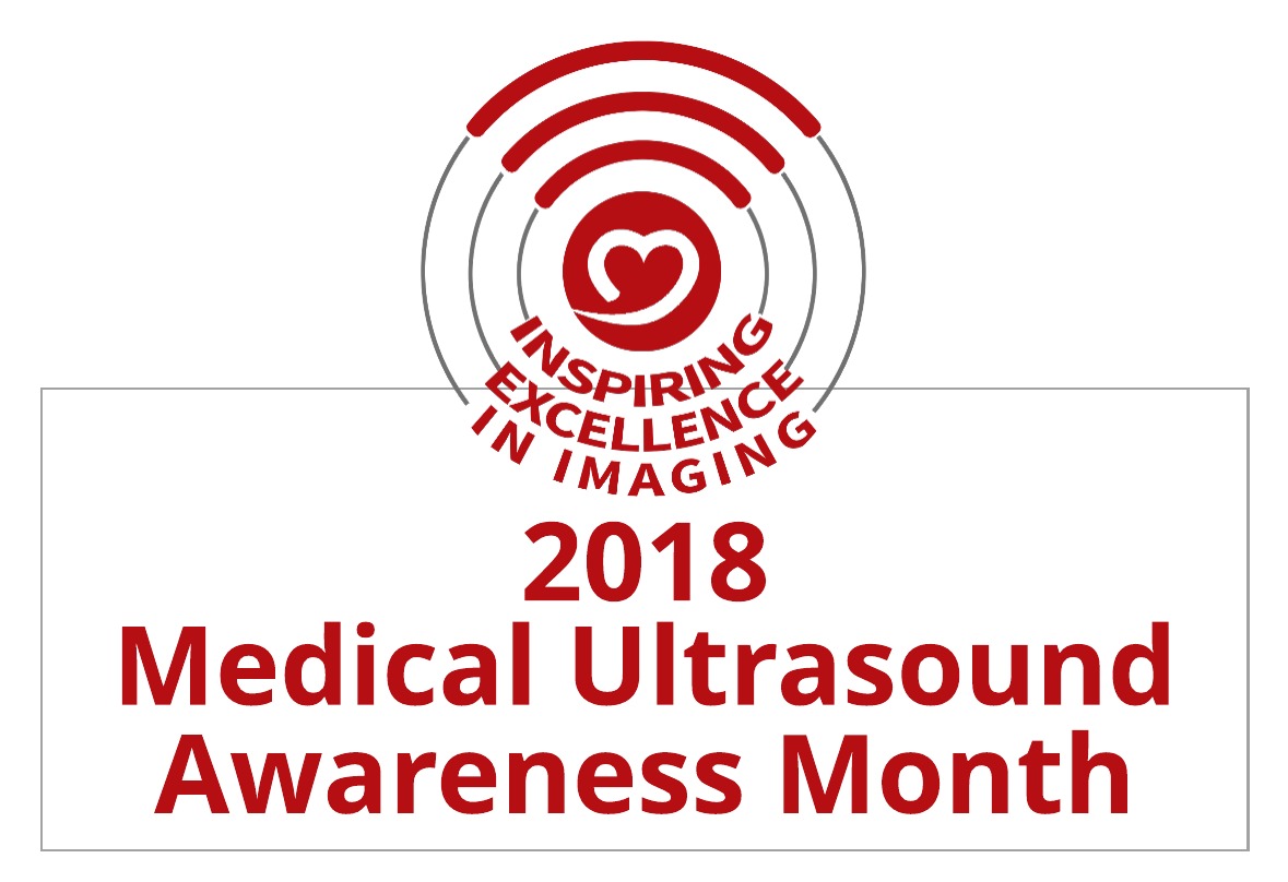 2018 Medical Ultrasound Awareness Month (MUAM)