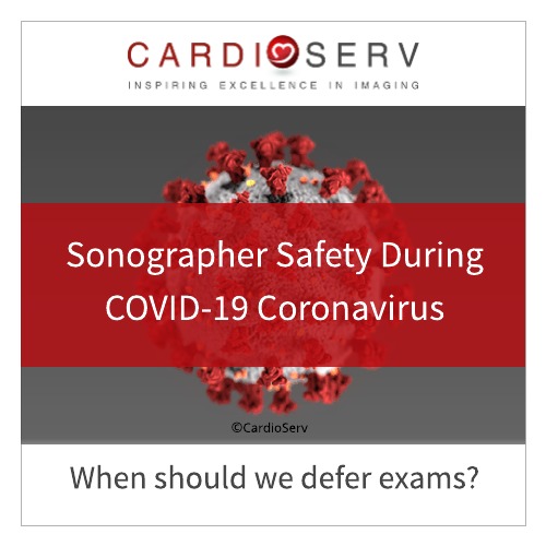 Sonographer Safety During COVID-19 Coronavirus
