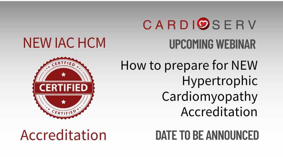 Hypertrophic cardiomyopathy accreditation